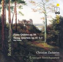 Schumann: Piano Quintet op. 44, String Quartets op. 41